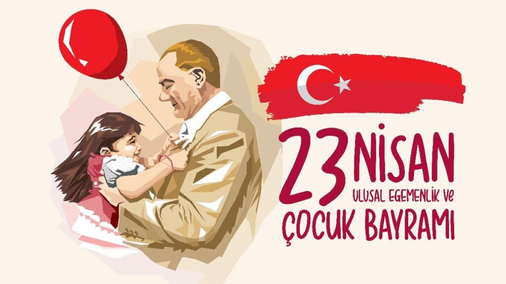 23 Nisan Ulusal Egemenlik ve Çocuk Bayramı, kutlu olsun.