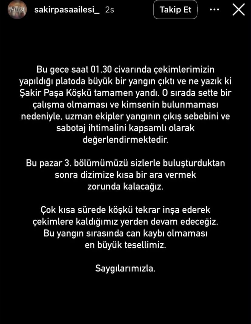 Şakir Paşa Ailesi Dizisinde Yangın Felaketi ve Aile Açıklamaları