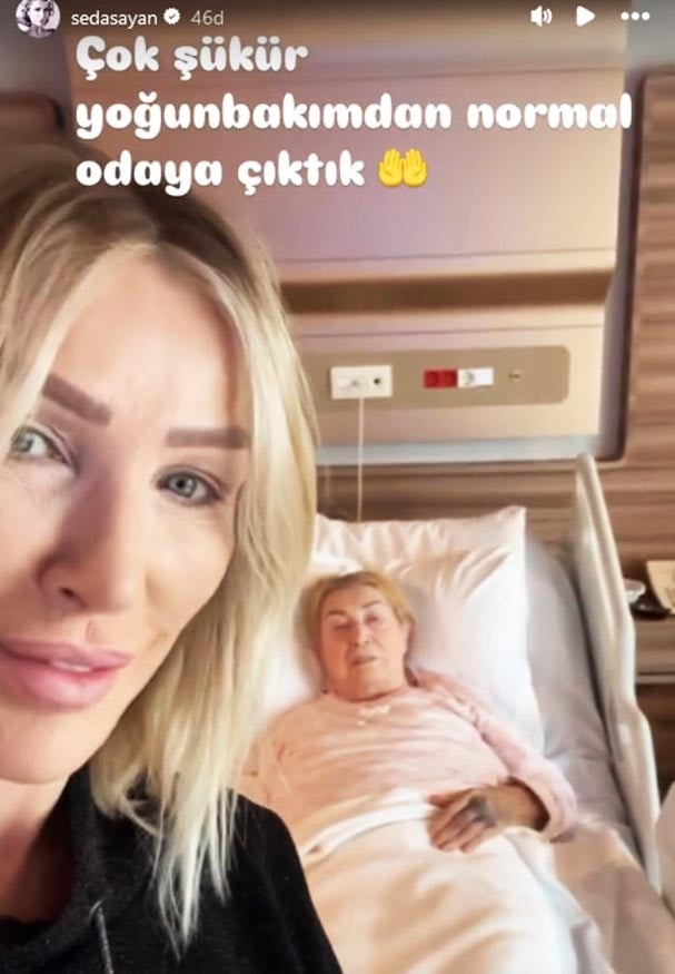 Seda Sayan'ın Annesi Hastaneden Çıktı