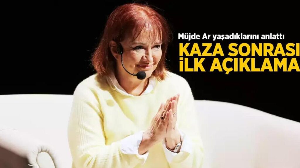 Kaza sonrası Müjde Ar’dan birinci açıklama! Yaşadığı şoku bu sözlerle anlattı