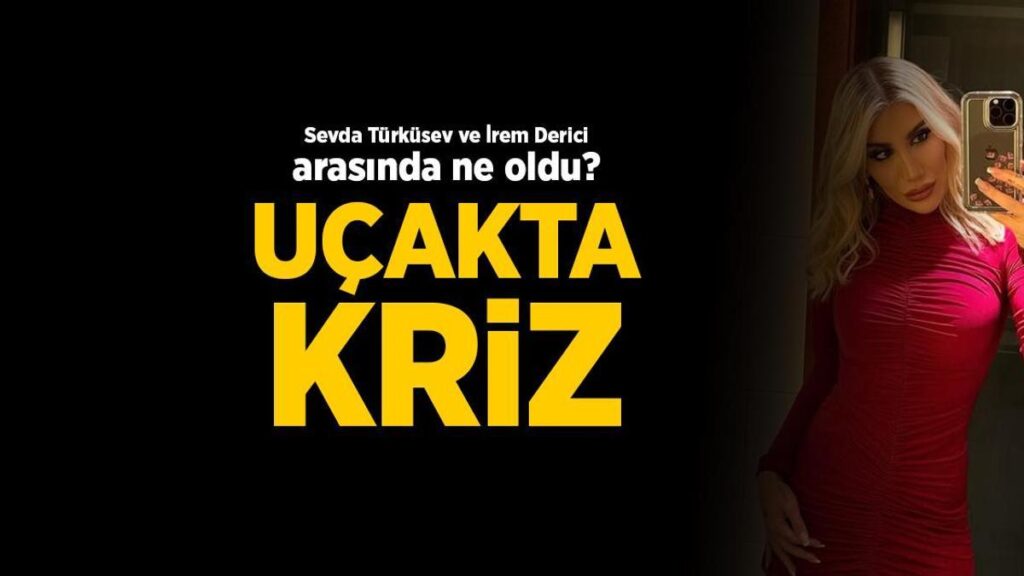 Sevda Türküsev ve İrem Derici ortasında kriz çıktı! Canlı yayında flaş açıklamalar