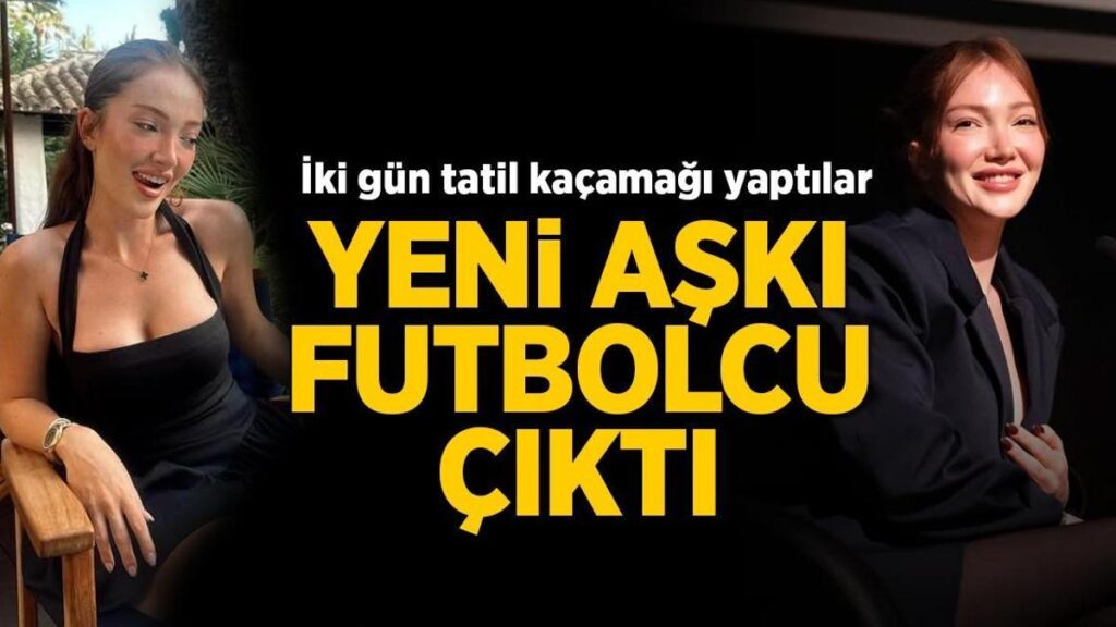 Magazin dünyası bu aşk argümanını konuşuyor! Danla Bilic gönlünü genç futbolcuya kaptırdı
