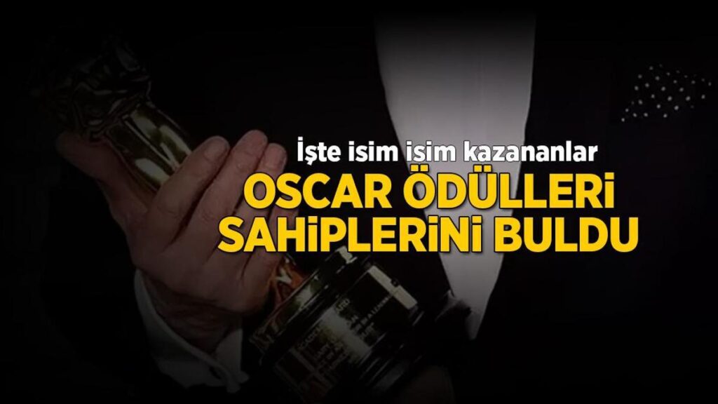 SON DAKİKA | 97. Oscar Mükafatları sahiplerini buluyor! İşte isim isim ödül kazananlar…