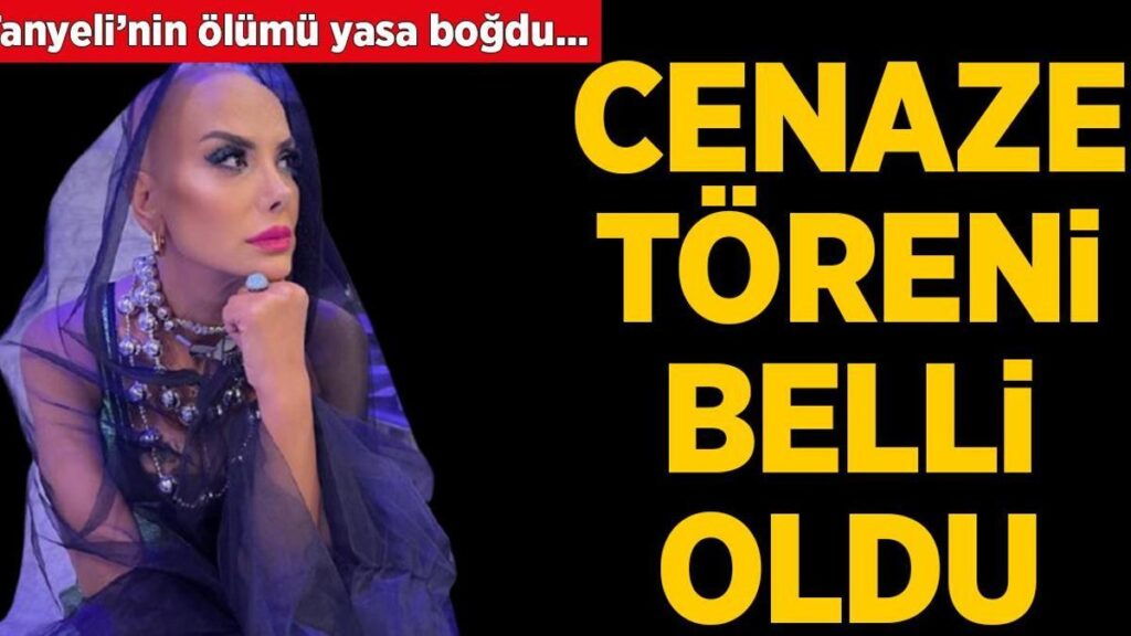 Son dakika! Tanyeli’nin cenaze merasimi programı muhakkak oldu